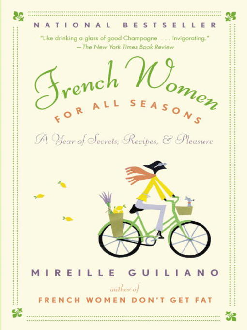 Title details for French Women for All Seasons by Mireille Guiliano - Available